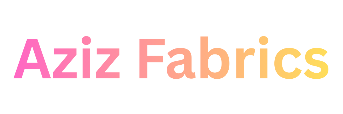 Aziz Fabrics